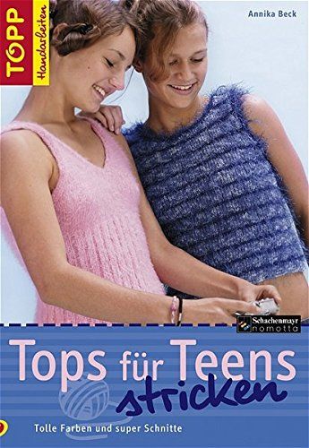 Tops für Teens stricken